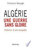 Algérie, une guerre sans gloire