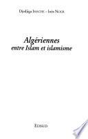 Algériennes entre Islam et islamisme