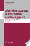 Algorithmic Aspects in Information and Management