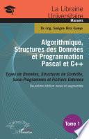 Algorithmique, structures des données et programmation Pascal et C++.