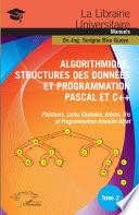 Algorithmique, Structures des Données et Programmation Pascal et C++