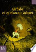 Ali Baba et les quarante voleurs (édition enrichie)