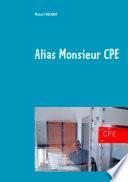 Alias Monsieur CPE