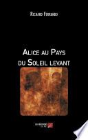 Alice au Pays du Soleil levant