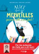 Alice fait des merveilles, quand elle s'en fout
