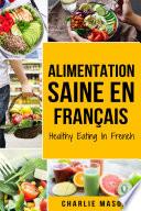 Alimentation Saine En français/ Healthy Eating In French