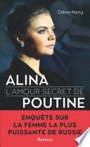 Alina, l'amour secret de Poutine