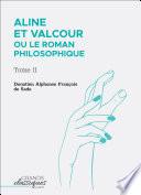 Aline et Valcour ou Le Roman philosophique