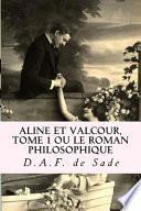 Aline Et Valcour, Ou Le Roman Philosophique