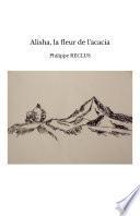 Alisha, la fleur de l'acacia