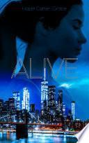 Alive - Tome 1