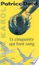 Alix Karol 8 Et cinquante qui font sang