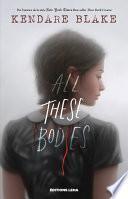 All These Bodies