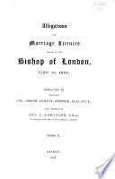 Allegations for Marriage Licences Issued by the Bishop of London, 1520 to 1610