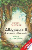 Allégories II : Croissance et harmonie