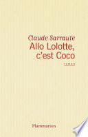 Allô Lolotte, c'est Coco