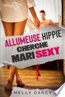 Allumeuse Hippie Cherche Mari Sexy