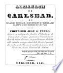 Almanach de Carlsbad, Ou melanges medicaux, scientifiques et litteraires, relatifs a ces thermes et au pays, par ... Jean de Carro