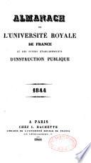Almanach de l'Universite Royale de France, et des Divers Etablissements d'Instruction Publique