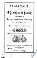 Almanach de la chronique de Jersey sur les îles Jersey, Guernesey, Auregny et Serk pour l'année 1887