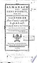 Almanach des gens d'esprit par un homme qui n'est pas sot, calendrier pour l'année 1763 et le reste de la vie