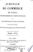 Almanach du commerce de Paris, des departemens de l'empire francais et des principales villes du monde