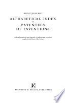 Alphabetical Index of Patentees of Inventions