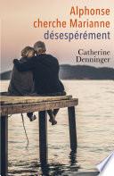 Alphonse cherche Marianne désespérément
