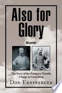 Also for Glory Muster