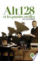 Alt128 et les Grandes Oreilles