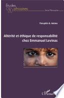 Altérité et éthique de responsabilité chez Emmanuel Levinas