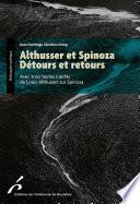 Althusser et Spinoza : Détours et retours