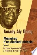 Amady Aly Dieng Memoires díun Etudiant Africain Volume 1