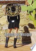 Amanda au Mexique -