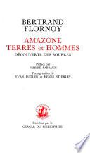 Amazone, terres et hommes