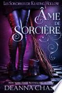 Âme de sorcière (Les Sorcières de Keating Hollow, tome 1)