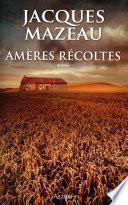 Amères récoltes