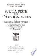 Amérique, Sibérie, Afrique