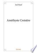 Améthyste Croisière
