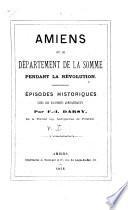 Amiens et le département de la Somme pendant la révolution