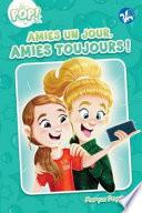 Amies un jour, amies toujours!