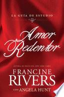 Livre Amor Redentor: La Guía de Estudio