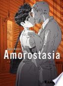 Amorostasia (Tome 1)