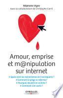 Amour, emprise et manipulation sur internet