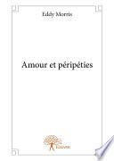 Amour et péripéties