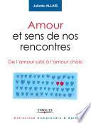 Amour et sens de nos rencontres