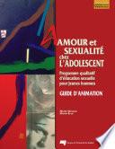 Amour et sexualité chez l’adolescent