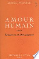 Amour humain (1)