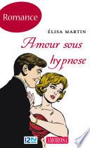 Amour sous hypnose