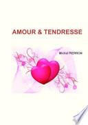 AMOUR & TENDRESSE